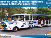 Çocuklar Şubat Tatili’nde Lefkoşa’yi Gezi Treniyle ücretsiz gezebilecek