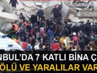 İstanbul Kartal’da 7 katlı bina çöktü: Ölü ve yaralılar var (video)