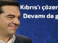 Tsipras: 'Kıbrıs’ı çözersek devamı da gelir'