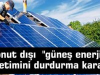 Kapasite doldu! Konut dışı  "güneş enerjisi" üretimini durdurma kararı