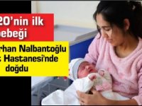 2020’nin ilk bebeği Dr. Burhan Nalbantoğlu Devlet Hastanesi'nde doğdu