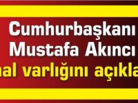 Cumhurbaşkanı Mustafa Akıncı mal varlığını açıkladı