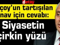 Taçoy’un tartışılan sınav için cevabı:Siyasetin çirkin yüzü