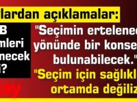 KKTC Cumhurbaşkanlığı seçimleri erteleniyor mu? ''Seçim için sağlıklı bir ortamda değiliz''