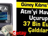 Atm’yi Havaya Uçurup  37 Bin Euro Çaldılar