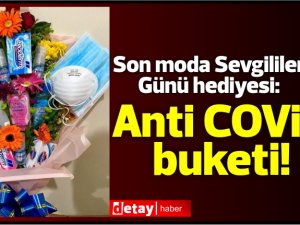 Son moda Sevgililer Günü hediyesi: Anti koronavirüs buketi!