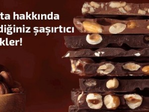 Çikolata hakkında bilmediğimiz enteresan gerçekler!