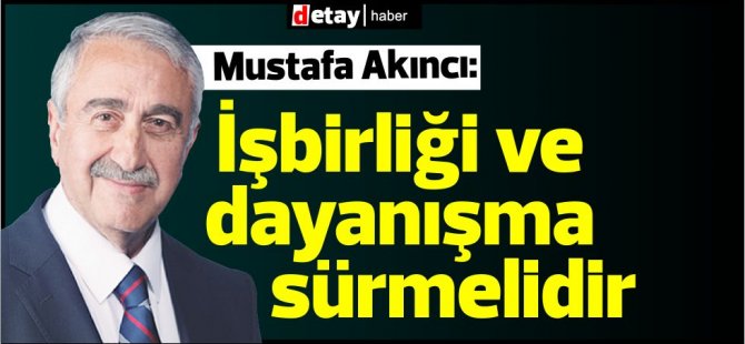 Akıncı:Her iki tarafta da durum geçen yıla oranla daha vahim