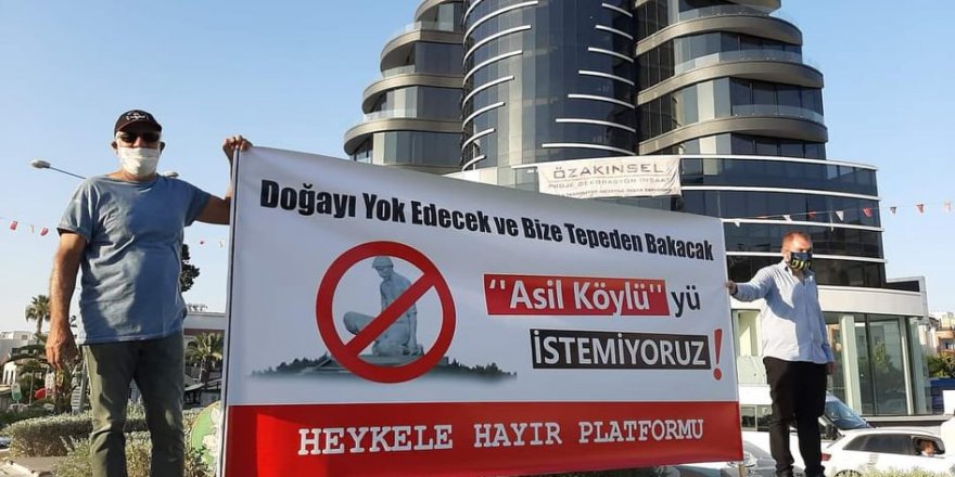 “’Asil Köylü’ doğayı yok edecek”