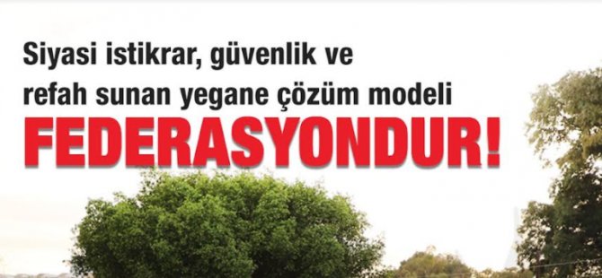 CTP: Eşitliğe dayalı federasyon, Kıbrıs’ın bir başka ülkeye bağımlılığını önleyecek yegane çözümdür