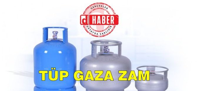 Tüp Gaz fiyatlarına zam!
