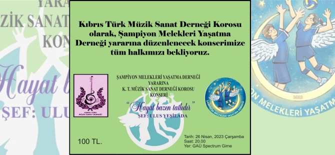 Kıbrıs Türk Müzik Sanat Derneği Korosu, Şampiyon Melekleri Yaşatma Derneği yararına konser verecek