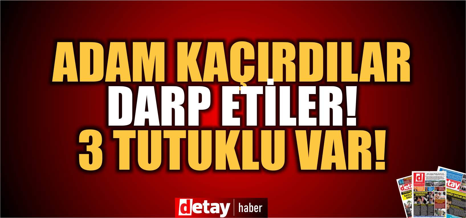 Çatalköy-Esentepe'de Başkanın şoförü kaçırıldı, darp edildi!