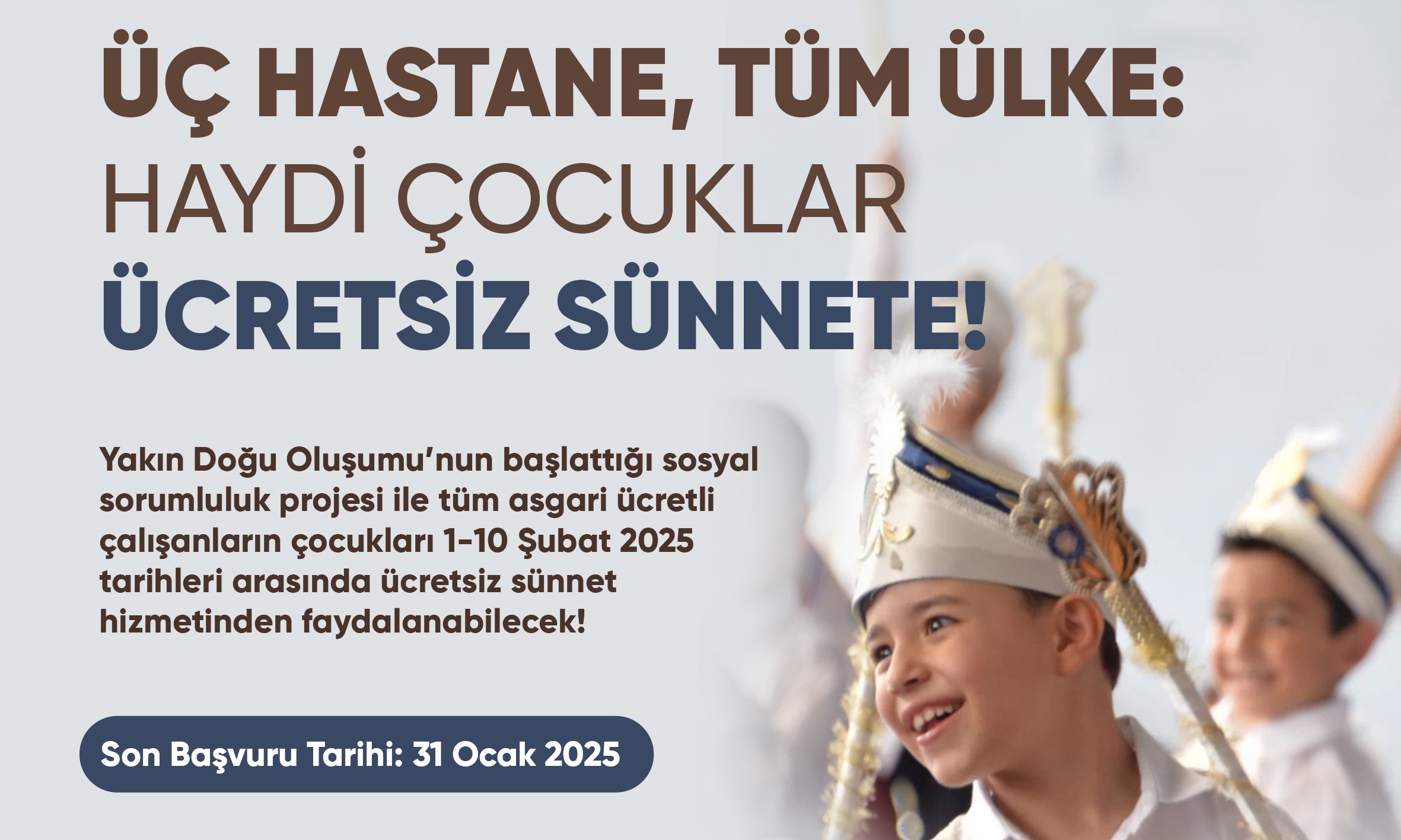 Üç Hastane, Tüm Ülke: Haydi Çocuklar Ücretsiz Sünnete!