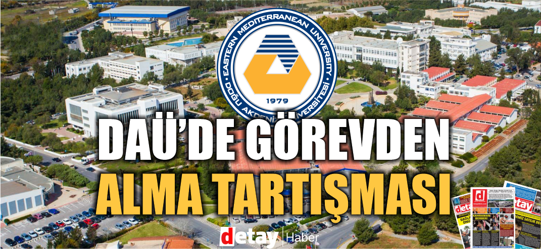 DAÜ VYK Başkanı Dr. Erdal Özcenk görevden alınıyor iddiası