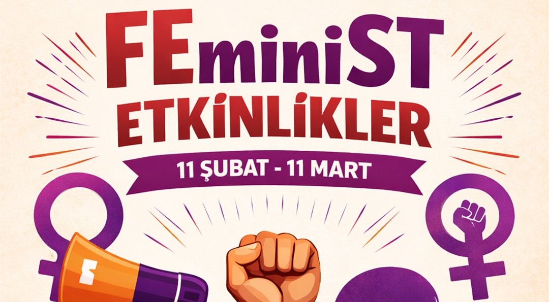 Kadın Eğitimi Kolektifi “FEminiST Etkinlikler” Dizisi Gerçekleştirecek