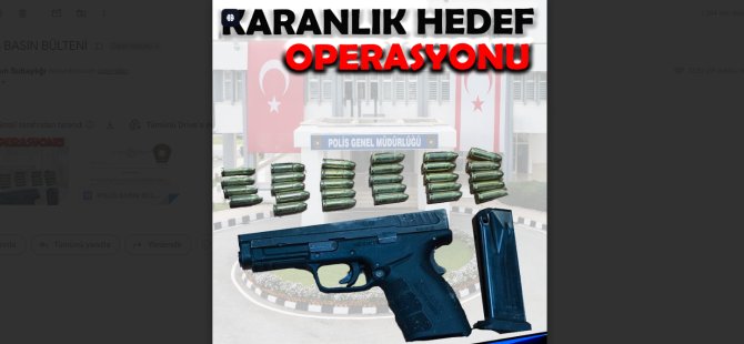 Polisten “Karanlık Hedef” operasyonu: 1 tutuklu
