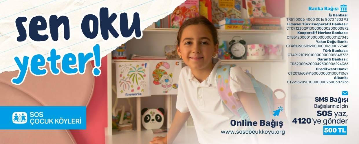 SOS Çocukköyü’nden “Sen Oku Yeter” kampanyası: 151 çocuk için destek çağrısı