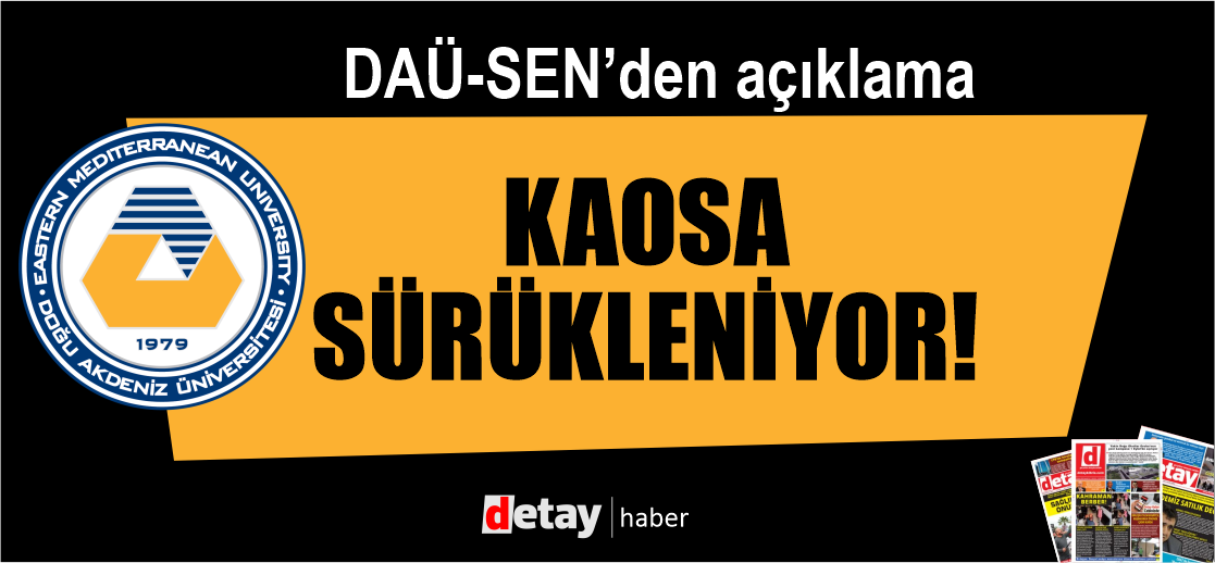 DAÜ Çiftlik mi oldu? DAÜ-SEN Uyardı! Üniversite kaosa sürükleniyor!