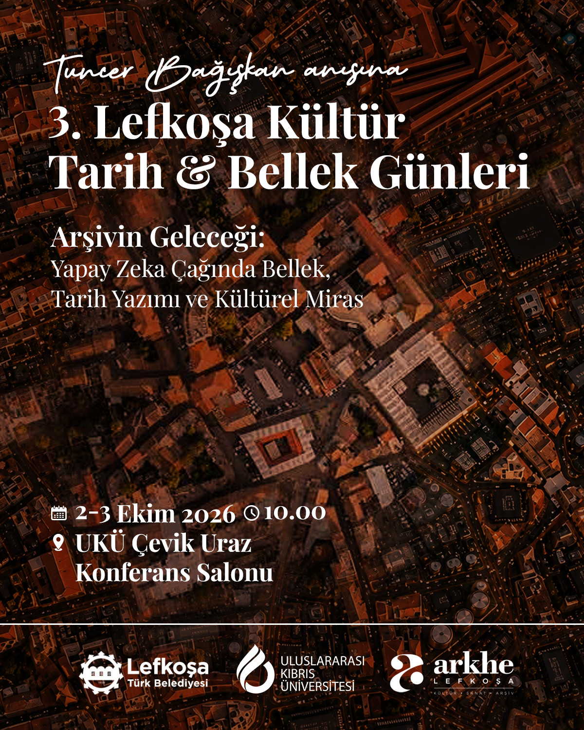 3. Lefkoşa Kültür, Tarih Bellek Günleri 2–3 Ekim’de Gerçekleşiyor