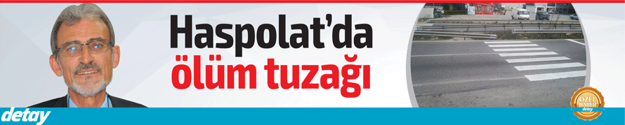 Haspolat’da ölüm tuzağı