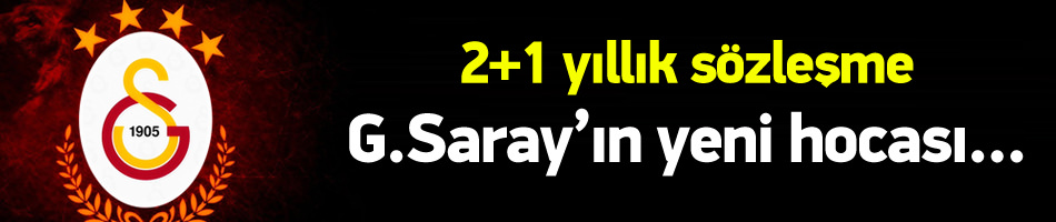Galatasaray'ın yeni teknik direktörü
