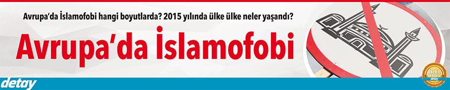 Avrupa’da İslamofobi!