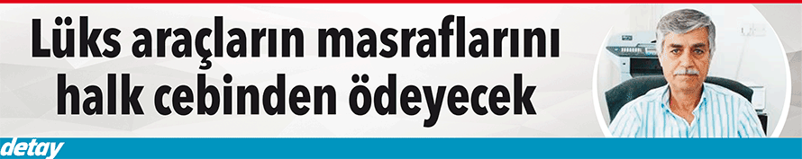 Sefasını onlar cefasını halk çekecek