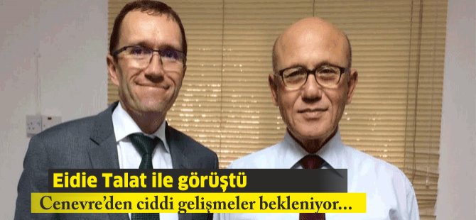Eide, Talat'ı ziyaret etti!