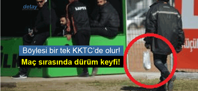 Yedek kulubesine dürüm çağırdı!