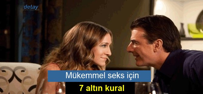 Mükemmel seks için 7 altın kural