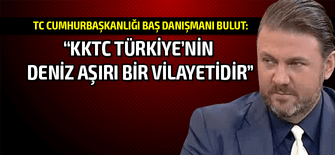 Bulut: "Masraflarını Türkiye ödüyor"