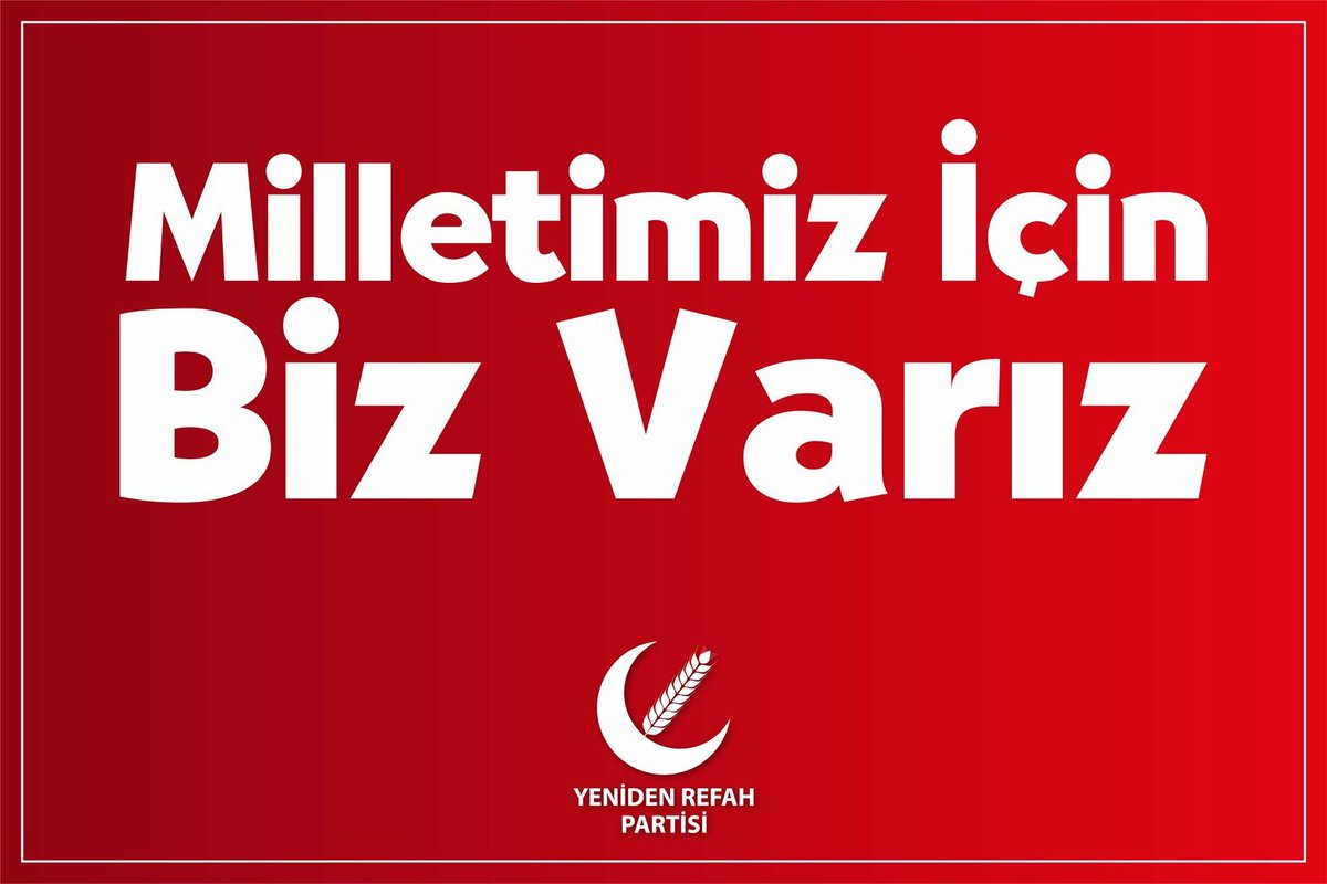 #Bizvariz Yeniden Refah Partisi bu acılar bir an önce bitsin