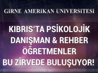 KKTC Psikolojik Danışman Ve Rehber Öğretmenler Zirvesi Gaü'de başlıyor