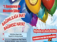 Bağımlılığa inat bağımsız hayat!