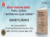 “Batmayan Uçak Gemisi” İmza ve Tanıtım Günü 9 Eylül’de