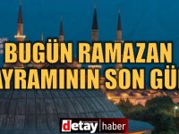 Ramazan Bayramı bugün tamamlanıyor