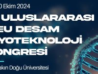 “1. Uluslararası YDÜ DESAM Biyoteknoloji Kongresi” başlıyor!
