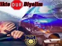 PGM: Her can bizim için değerlidir, trafik kazalarına hep birlikte dur diyelim