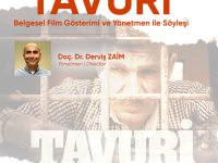 DERVİŞ ZAİM’İN “TAVURİ” BELGESELİ SEYİRCİYLE BULUŞUYOR!