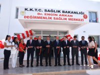 Dr. Engin Arkan Değirmenlik Sağlık Merkezi törenle hizmete girdi