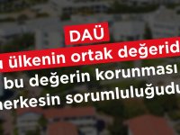CTP: DAÜ, bu ülkenin ortak değeridir ve bu değerin korunması herkesin sorumluluğudur