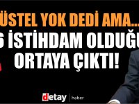 Üstel istihdam yok dedi.. Şubat ve Mart ayında 16 istihdam yapıldığı ortaya çıktı!