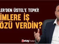 Zeki Çeler'den Ünal Üstel'e eleştiri! Çık açıkla!