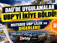 DAÜ krizi UBP’yi böldü: “Muteber UBP’liler ve diğerleri”...