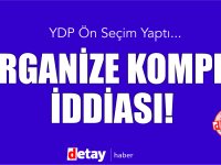 YDP'de de işler karıştı! Dr. Ahmet Nergiz ön seçimde organize komplo olduğunu öne sürdü!
