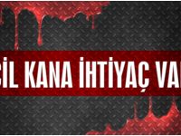 Acil 0 RH - kan aranıyor!