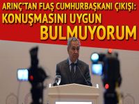 Ve Bülent Arınç patladı...