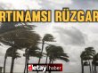 Rum Meteoroloji Dairesi bugün için sarı uyarı yayımladı